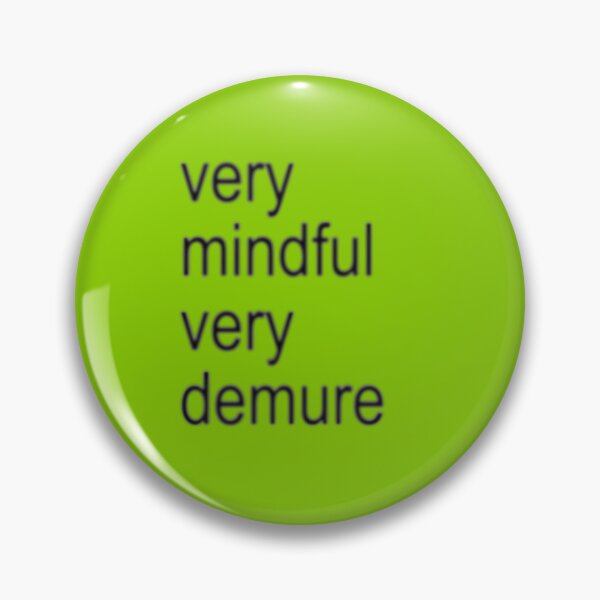 Item preview, very mindful very demure brat designed and sold by culturefiends.