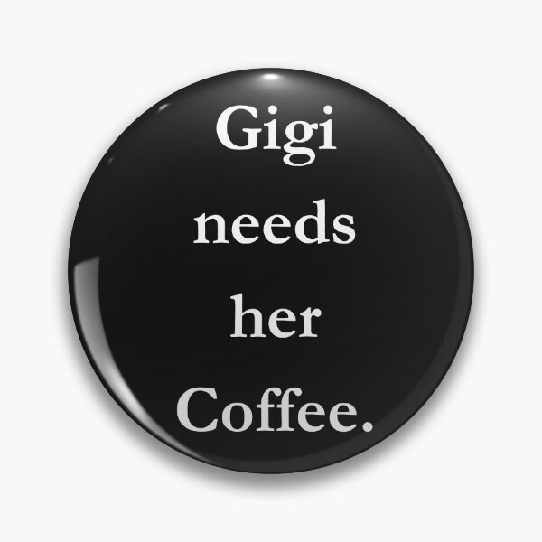 Item preview, Gigi Needs Her Coffee Classic Black Tee designed and sold by GeekySexyCool.