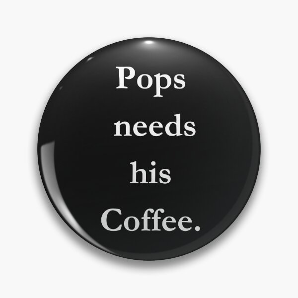 Item preview, Pops Needs His Coffee Classic Black Tee designed and sold by GeekySexyCool.