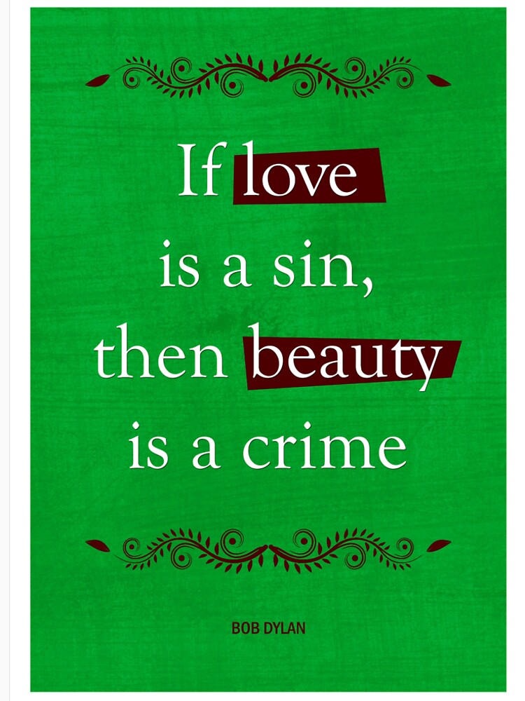 Bob Dylan Quote by pahleeloola