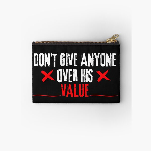 Item preview, don't give anyone over his value designed and sold by Luka  Emad.