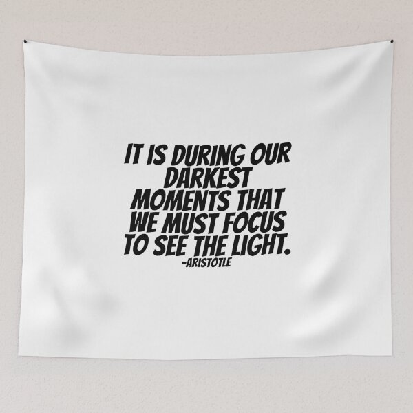 Item preview, Aristotle - It Is During Our Darkest Moments That We Must Focus To See The Light. designed and sold by CharmStudio.