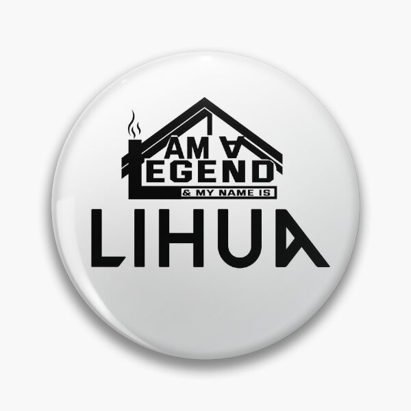 Item preview, I Am a Legend: Custom Name Design for Lihua designed and sold by koreatvtea.