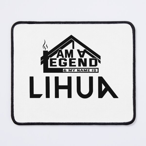 Item preview, I Am a Legend: Custom Name Design for Lihua designed and sold by koreatvtea.