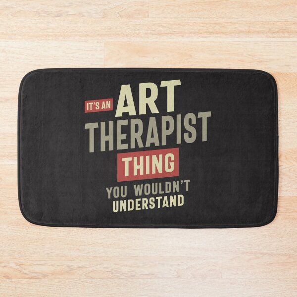 Item preview, Art Therapist Thing You Wouldn't Understand designed and sold by cidolopez.