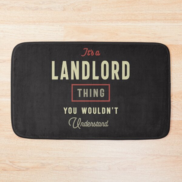 Item preview, Landlord Thing You Wouldn't Understand - Landlord designed and sold by cidolopez.