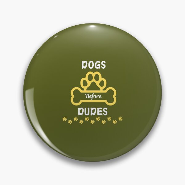 Item preview, Dogs before dudes designed and sold by Jerziv-C.