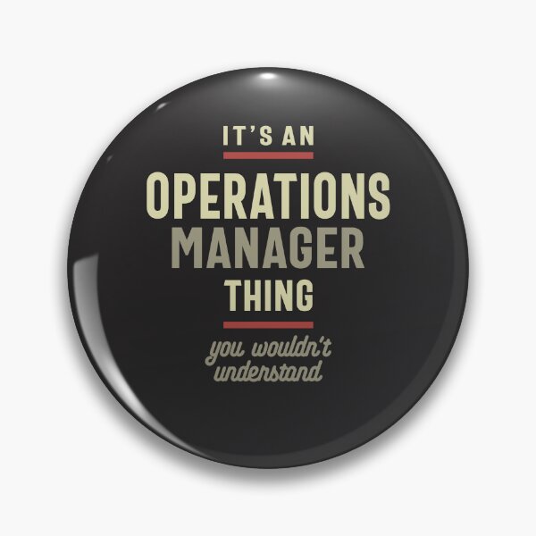 Item preview, Operations Manager Thing You Wouldn't Understand - Operations Manager designed and sold by cidolopez.