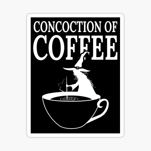 Concoction Of Coffee Spell Ingredients Sticker