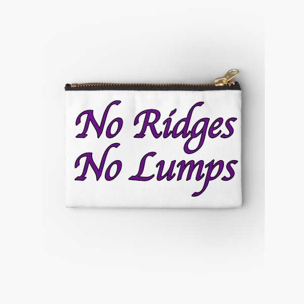 Item preview, No Ridges No Lumps designed and sold by Mwestpfahl.