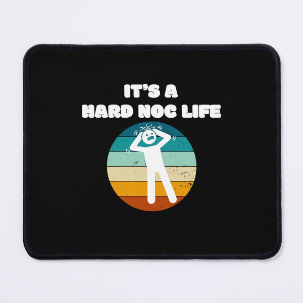 Item preview, Funny It's A Hard NOC Life Network Technical Engineer designed and sold by MagicSD Designs.
