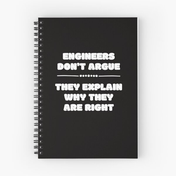 Item preview, Funny Engineers Don't Argue We Explain Why We Are Right designed and sold by MagicSD Designs.