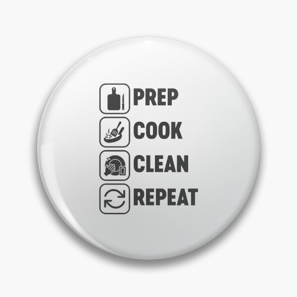 Item preview, Prep Cook Clean Repeat Professional Chef Cook Baker designed and sold by farhanhafeez.