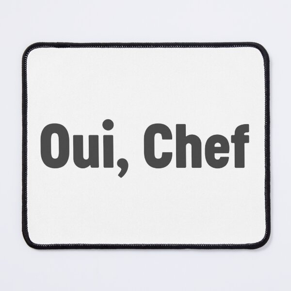 Item preview, Oui, Chef French Yes Chef Waiter Cook Baker Cooking Staff designed and sold by farhanhafeez.