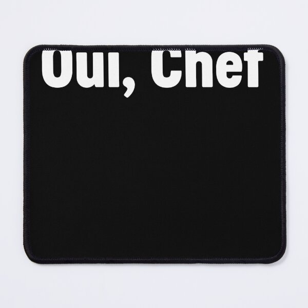 Item preview, Oui, Chef French Yes Chef Waiter Cook Baker Cooking Staff designed and sold by farhanhafeez.
