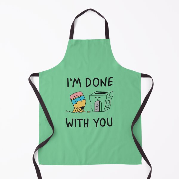 Item preview, I'm done with you designed and sold by ArtsyOuch.