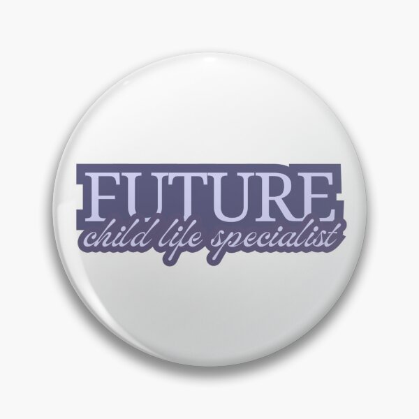 Item preview, Future Child Life Specialist Bold Design Purple designed and sold by blaziegilder.