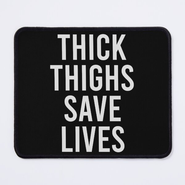Item preview, Thick Thighs Save Lives designed and sold by zhilwahesani.