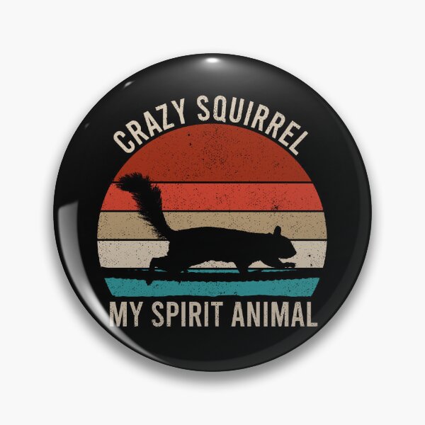 Item preview, Crazy Squirrel Is My Spirit Animal designed and sold by zhilwahesani.