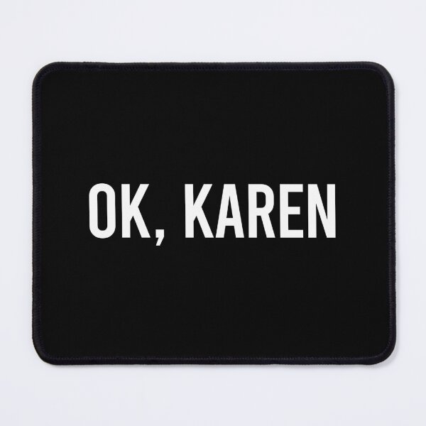 Item preview, Ok Karen - Karens Joke designed and sold by zhilwahesani.