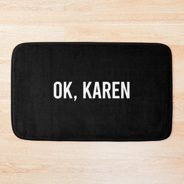 Item preview, Ok Karen - Karens Joke designed and sold by zhilwahesani.