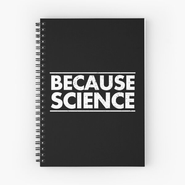 Item preview, Because Science - Science Funny Saying designed and sold by viunziameriza.