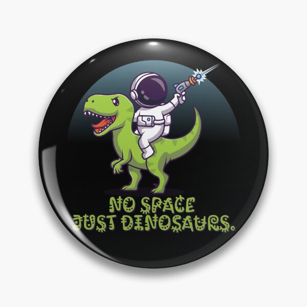 Item preview, No Space Just Dinosaurs designed and sold by MDK Tees.