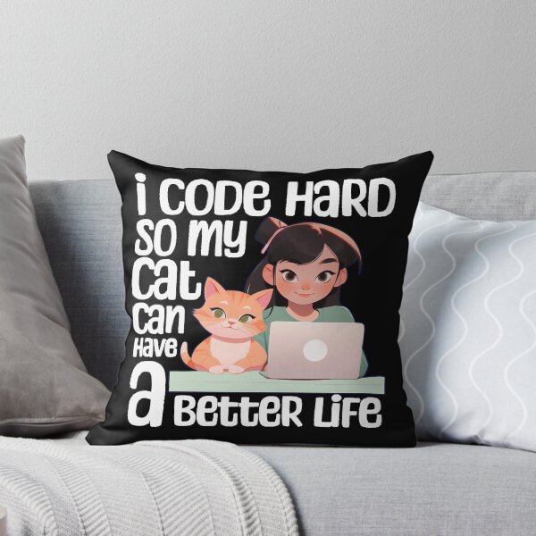 Item preview, Coding for my Cat - I code hard to my cat can have a better life! designed and sold by BFrymireP4.