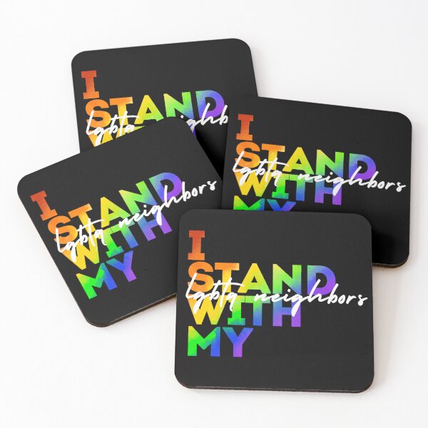 Item preview, I Stand With My LGBTQ Neighbors designed and sold by Kiwis-Colors.