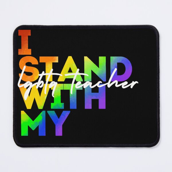 Item preview, I Stand With My LGBTQ Teacher designed and sold by Kiwis-Colors.