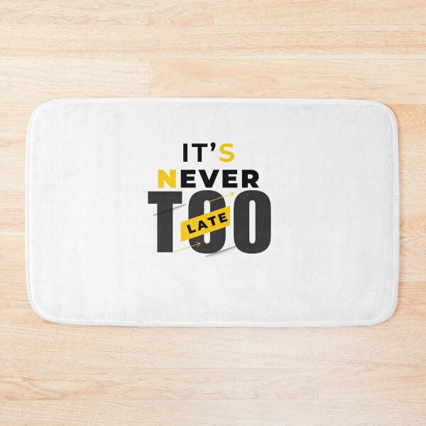 Item preview, It's Never Too Late: Motivational Typography Art designed and sold by Colorful-Garden.