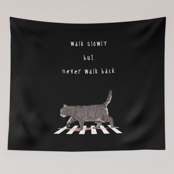 Item preview, Cat-Walk Slowly but Never Walk Back designed and sold by Jackson-Will.