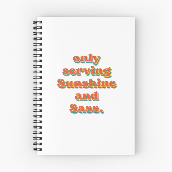 Item preview, only serving sunshine and sass designed and sold by Noobandroidart.