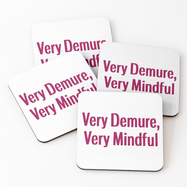 Item preview, Very Demure, Very Mindful TikTok Meme designed and sold by Amnaatiq.