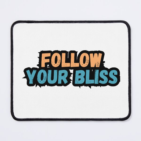 Item preview, Follow your bliss designed and sold by variant designer.