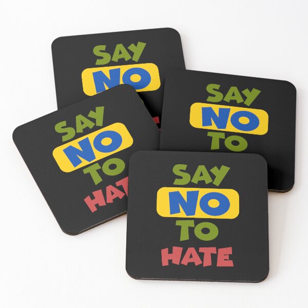Item preview, Say No To Hate designed and sold by TheScraggyBeard.