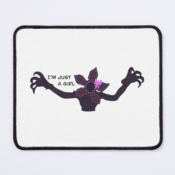 Item preview, I’m just a girl demogorgon designed and sold by froggyx.