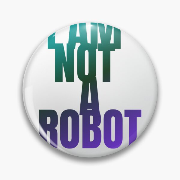 Item preview, I am not a Robot designed and sold by dreampulsehub.