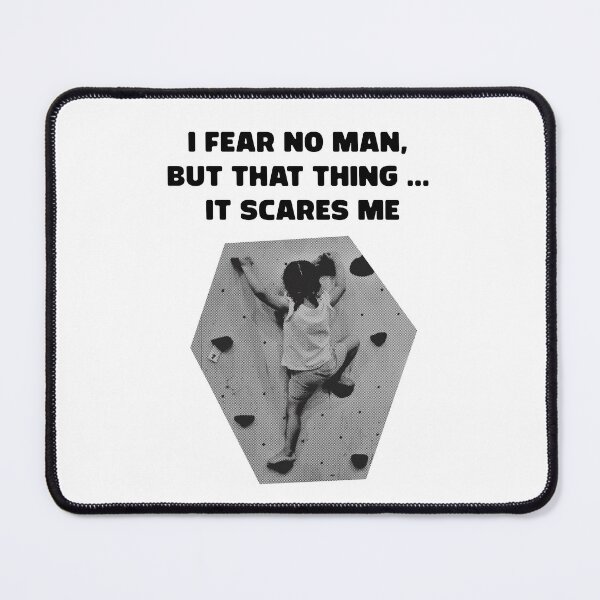 Item preview, I fear no man, but that thing... designed and sold by furoor.