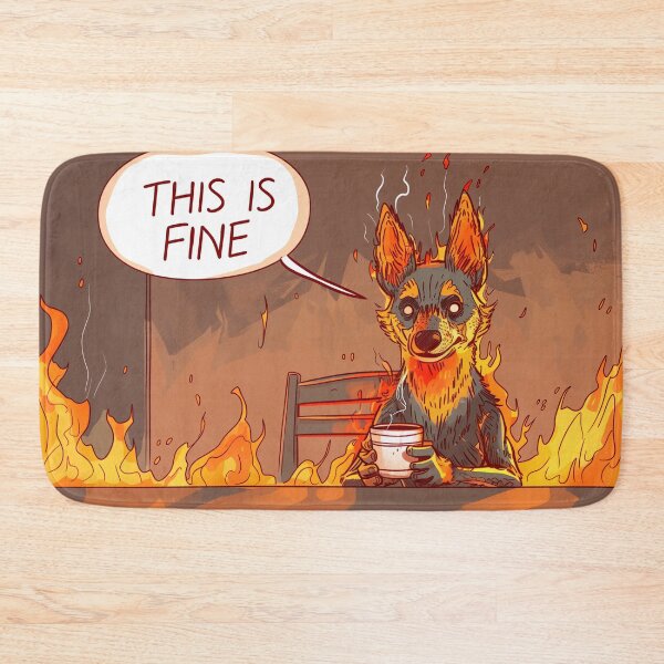 Item preview, “THIS IS FINE” - dog meme revamp designed and sold by Swayzdesigns.