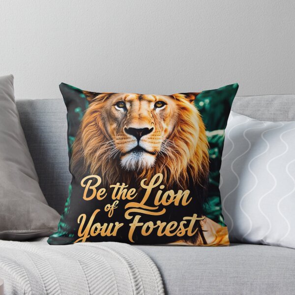 Item preview, Be The Lion Of Your Forest Motivational Quote designed and sold by TheArtOfPat.