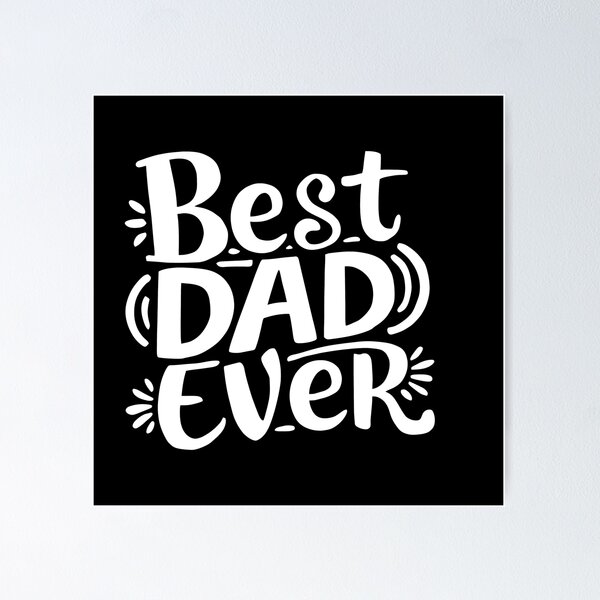 Item preview, Best Dad Ever  designed and sold by OzzFrequency.