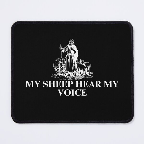 Item preview, My Sheep Hear My Voice,Christian Men's Design, Bible Verse Quotes designed and sold by mattlee20.