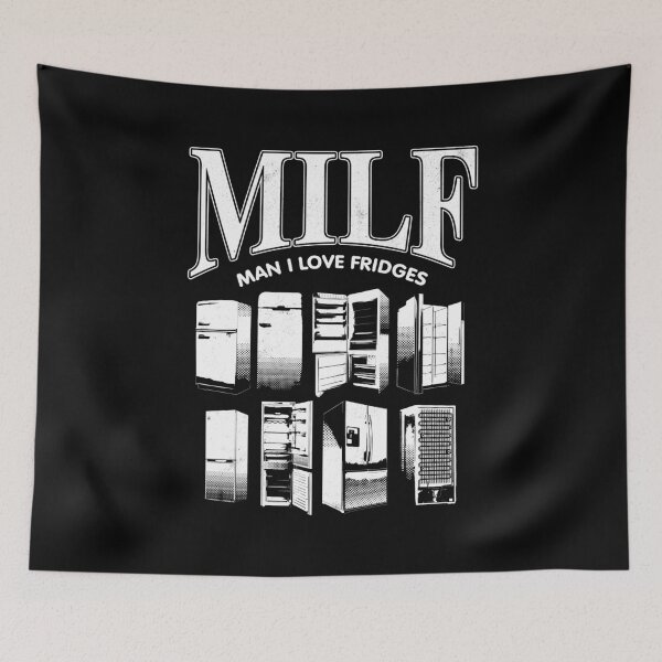 Item preview, MILF - Man I love fridges designed and sold by therocketman.