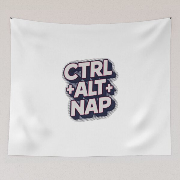 Item preview, ctrl + alt + nap  designed and sold by Ismartista.