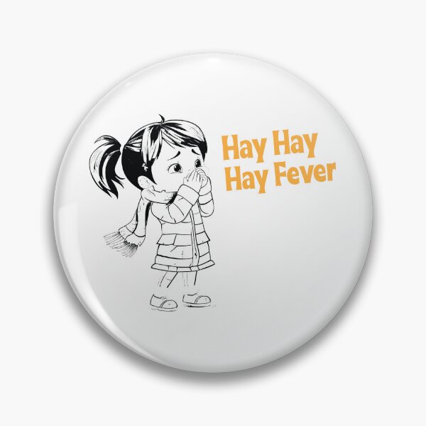 Item preview, Seasonal Allergies: Hay, Hay, Hay Fever designed and sold by BenO63.