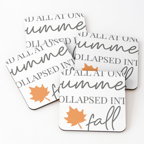 Item preview, And all at once summer collapsed into fall designed and sold by DesignCosmos.
