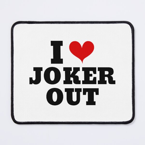 Item preview, I Love Joker Out designed and sold by humnoo.