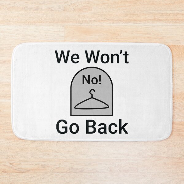 Item preview, We won’t go back  designed and sold by Rachel the Artist .