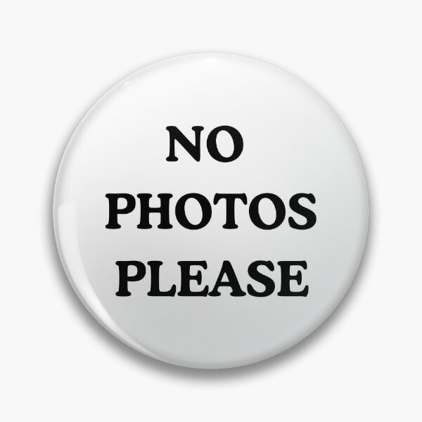 Item preview, No Photos Please designed and sold by kendellas.